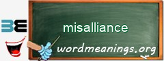 WordMeaning blackboard for misalliance